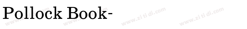 Pollock Book字体转换 Pollock Book字体转换